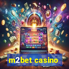 m2bet casino